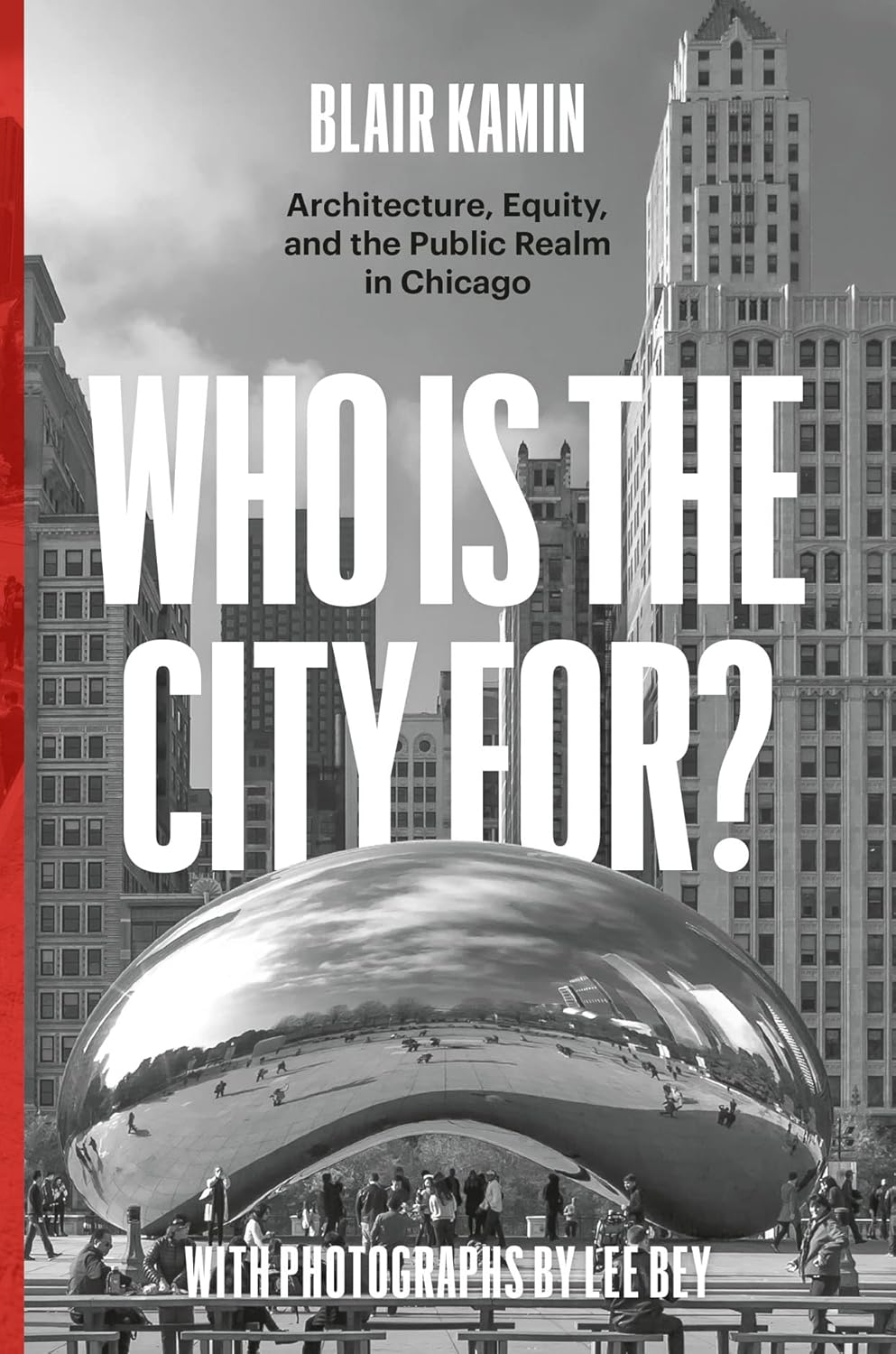 Who is the City For?